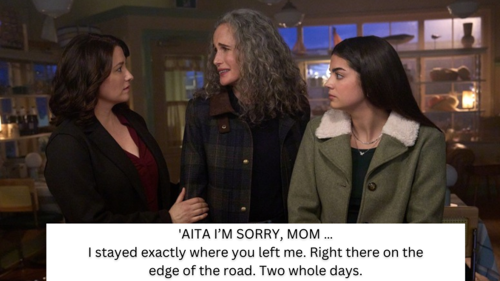 ‘AITA I’M SORRY, MOM … I stayed exactly where you left me. Right there on the edge of the road. Two whole days.