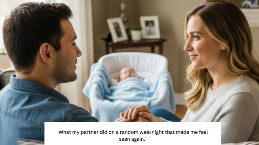 ‘What my partner did on a random weeknight that made me feel seen again.’